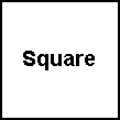 Square